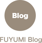 FUYUMI Blog